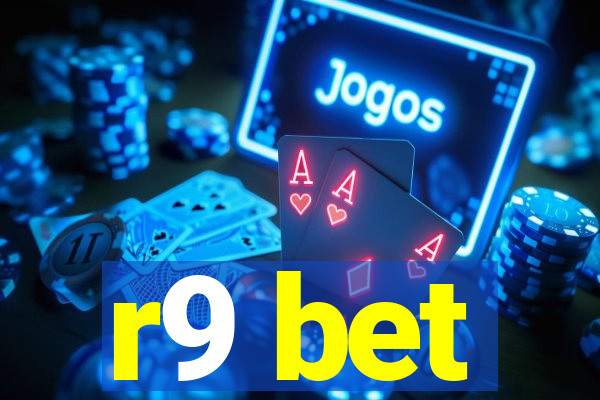 r9 bet